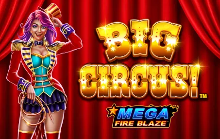Mega Fire Blaze: Big Circus